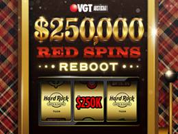 $250,000 Red Spins Reboot