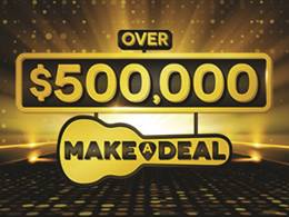  Over $500K Make a Deal