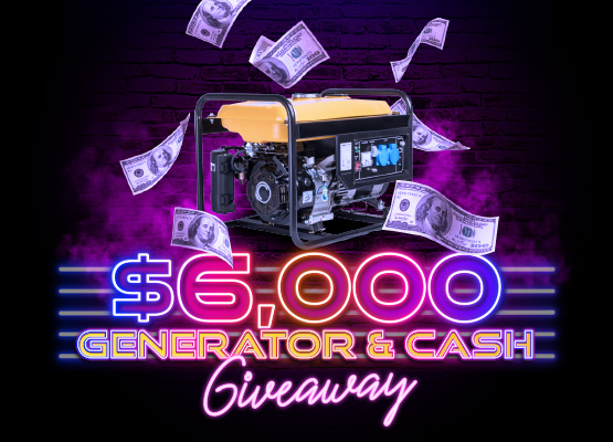 $6,000 Generator & Cash Giveaway