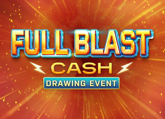 Full Blast Cash Drawing Event