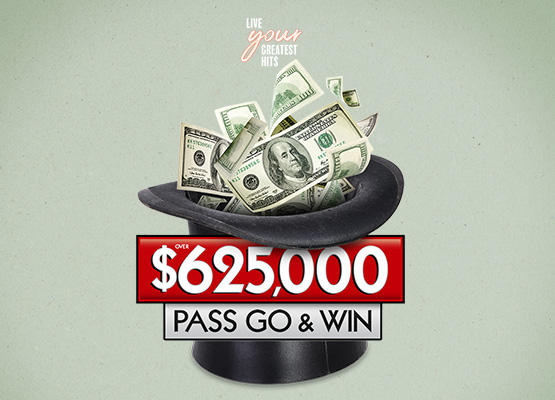 Over $625,000 Pass Go & Win