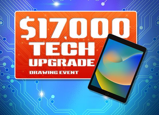 $17,000 Tech Upgrade Event